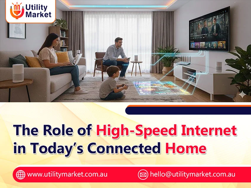 The Role of High-Speed Internet in Today’s Connected Home